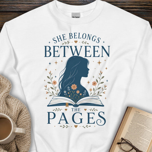 She Belongs Between The Pages Sweatshirt