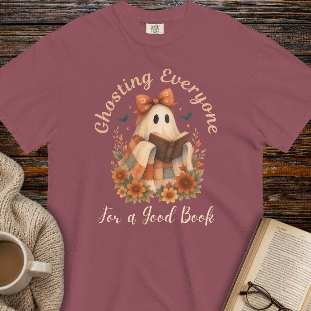 Ghosting everyone for a good book T-shirt