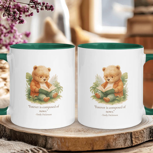 "Forever is Composed of Nows" — Emily Dickinson Quote Mug