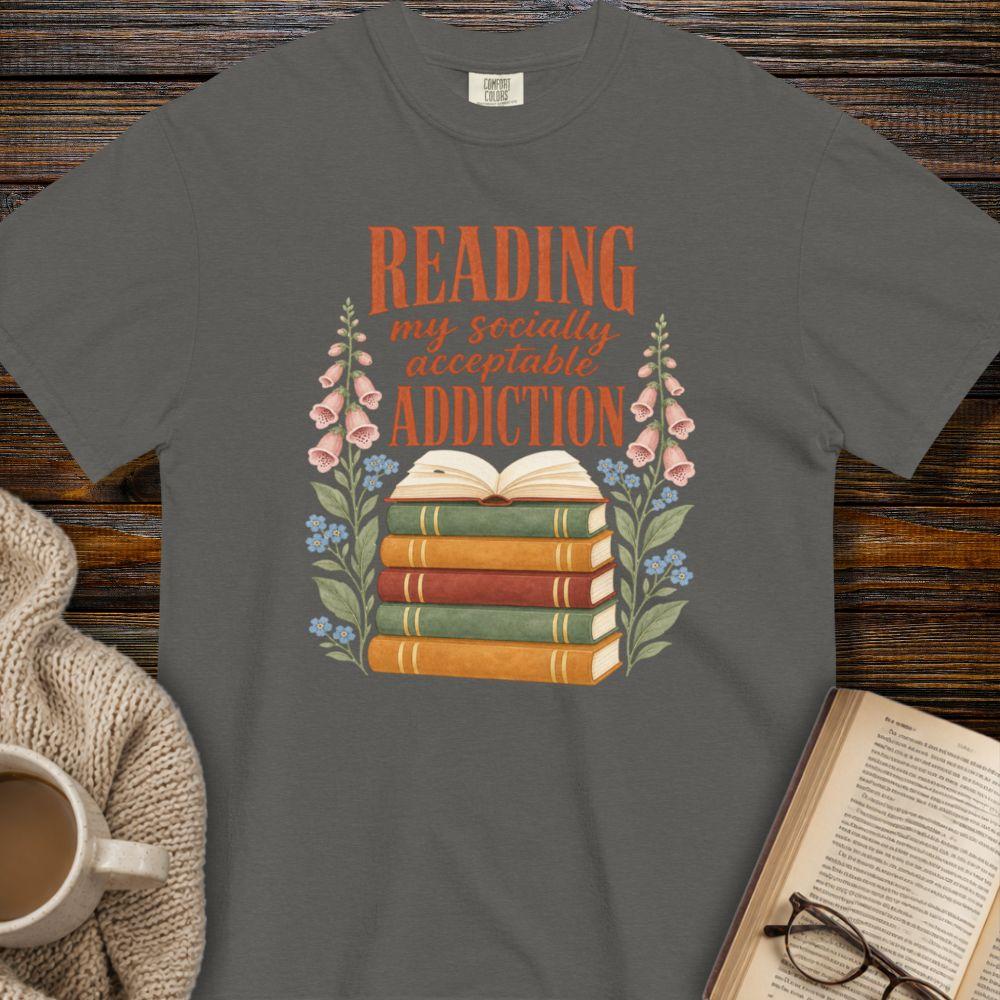 socially acceptable addiction T-shirt