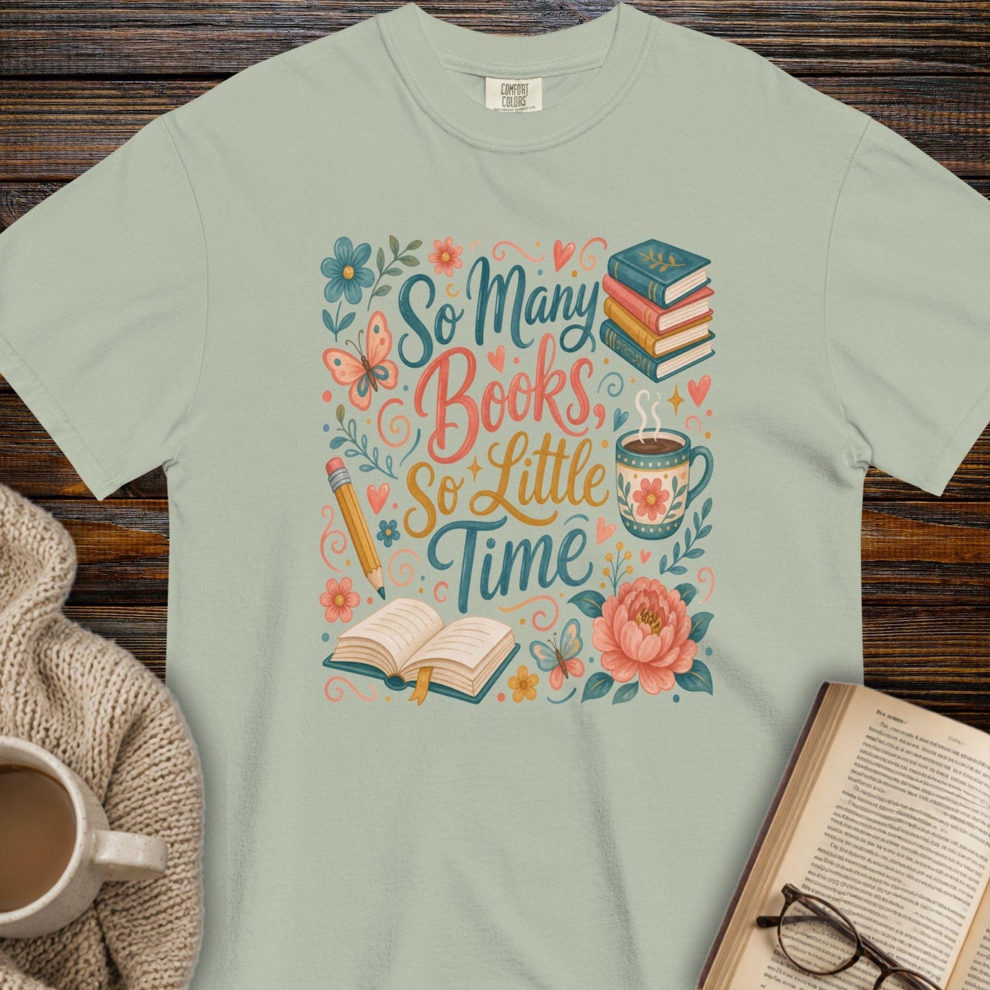 So many books, so little time floral T-shirt