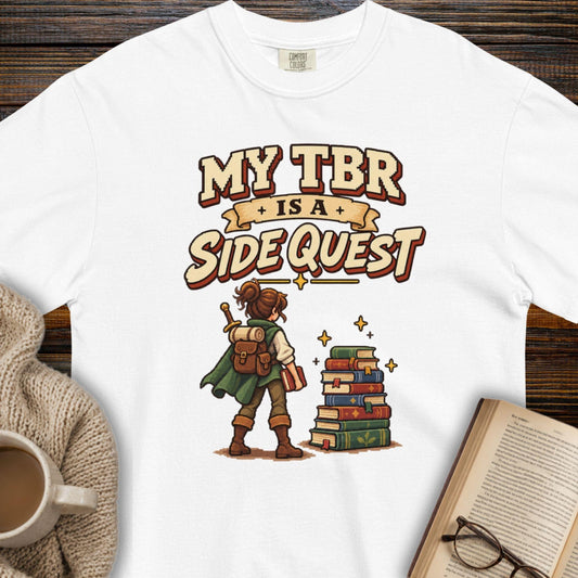 My TBR is a sidequest T-shirt