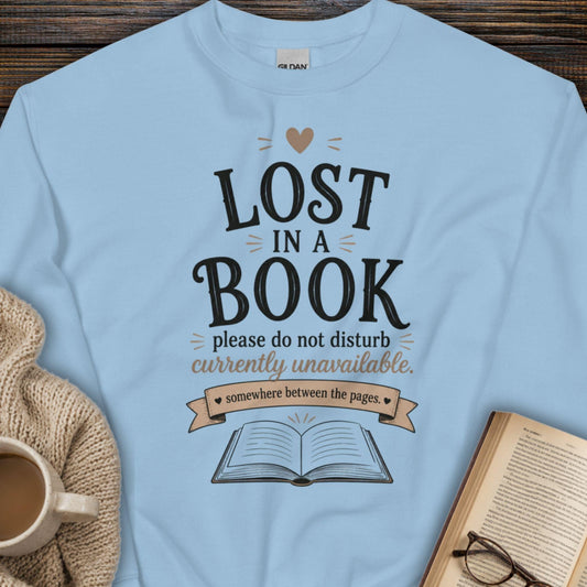 Lost In A Book, Please Do Not Disturb Sweatshirt