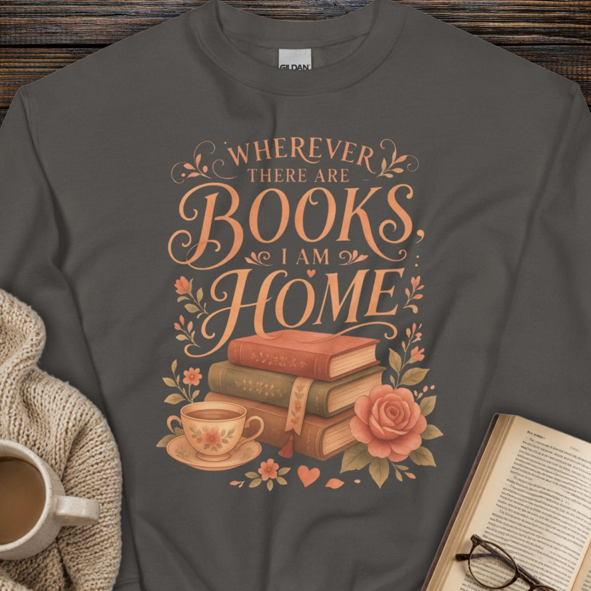 Where Ever There Are Books Sweatshirt