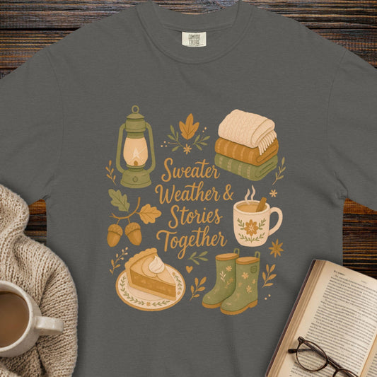 Sweater weather and stories T-shirt