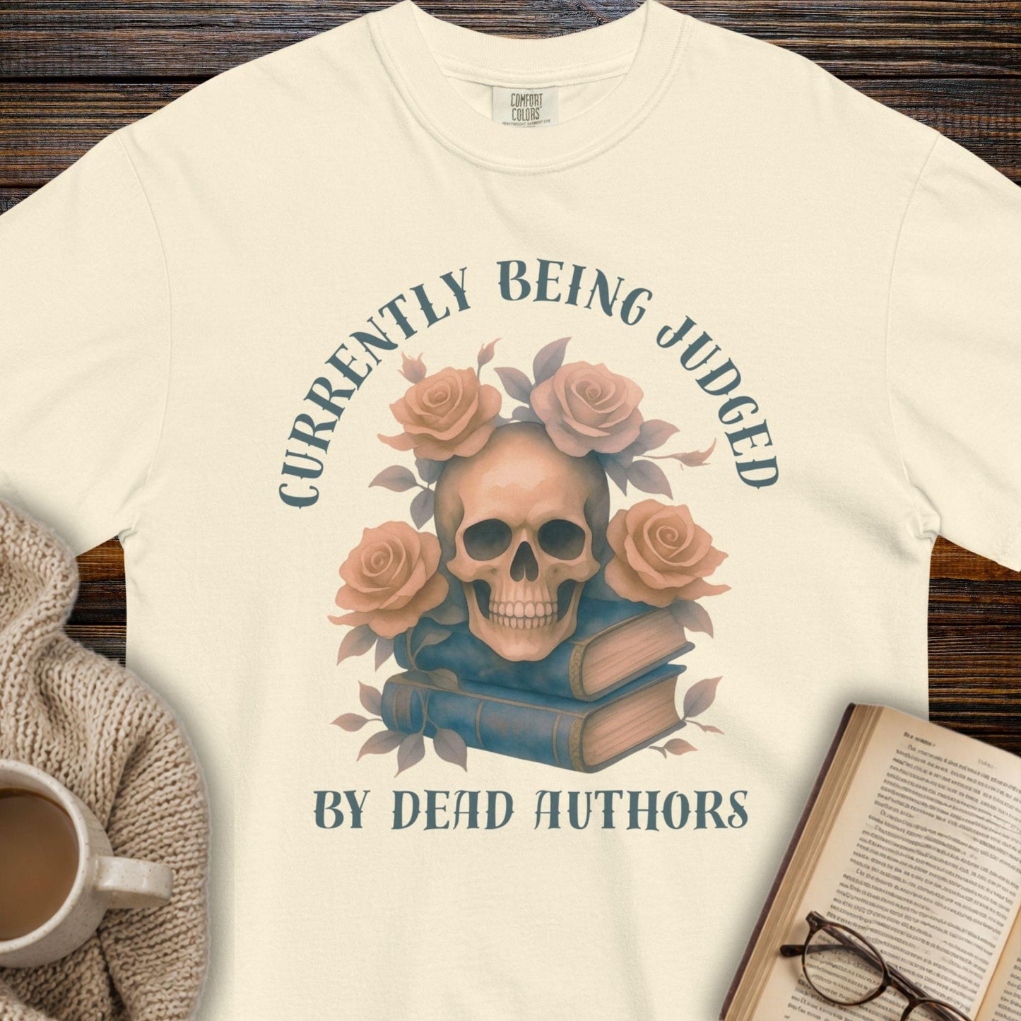 "Currently Being Judged by Dead Authors" T-Shirt