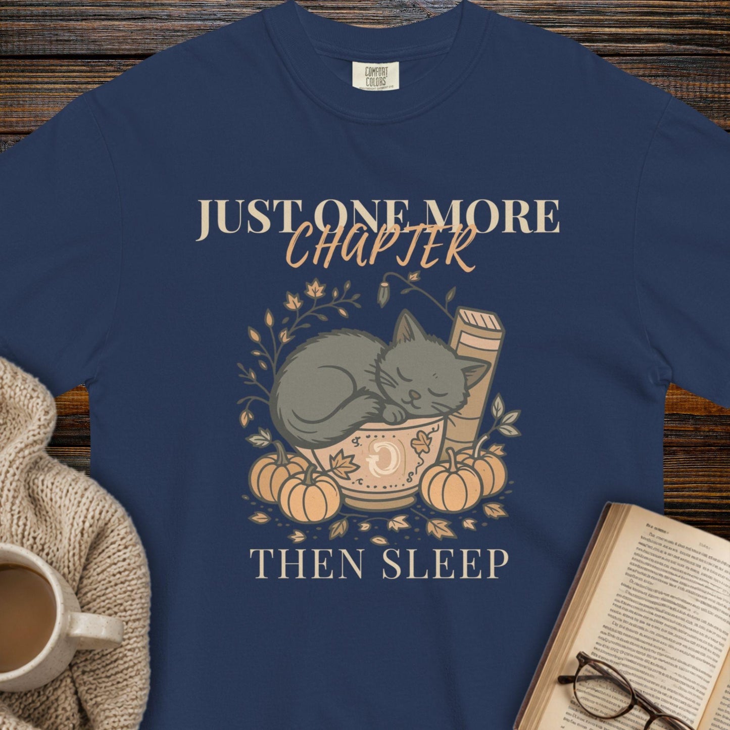 Just One More Chapter... T-Shirt