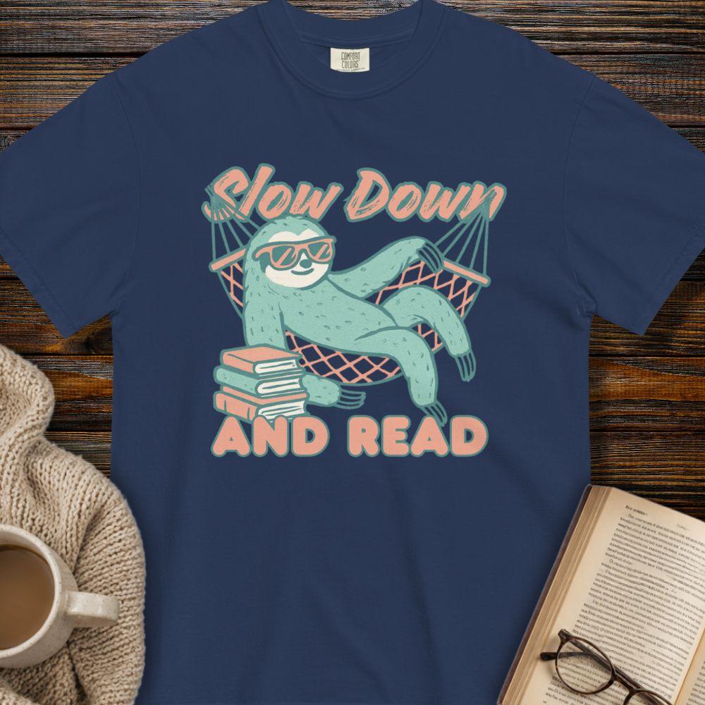Slow down and read sloth T-shirt