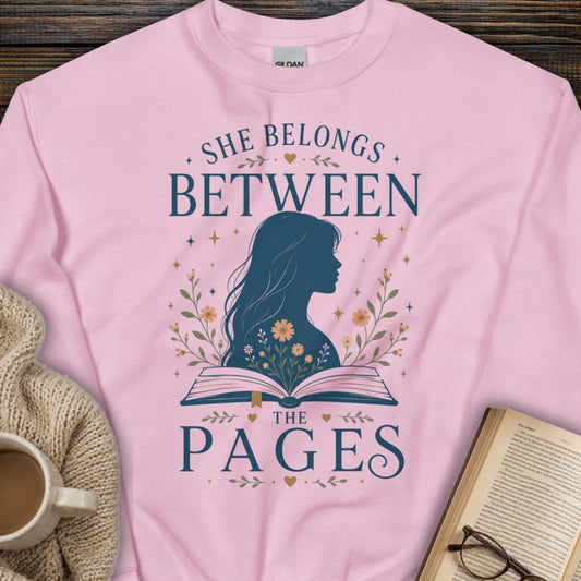 She Belongs Between The Pages Sweatshirt