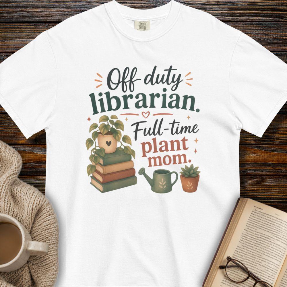 Off duty librarian T-shirt