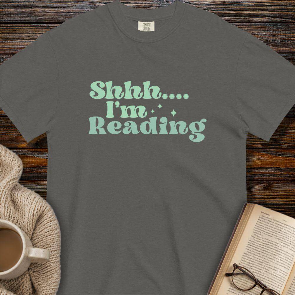 Shh...I'm reading T-shirt