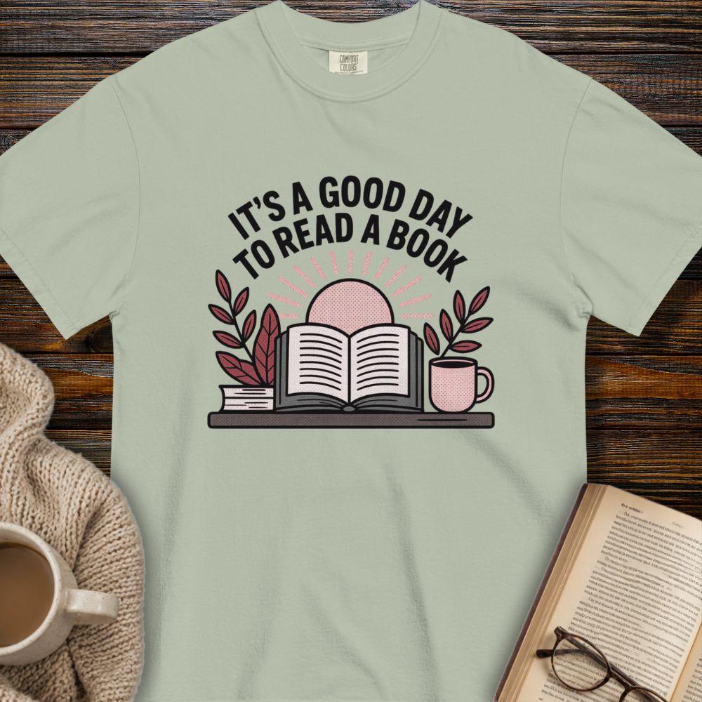 It's a good day to read a book T-shirt