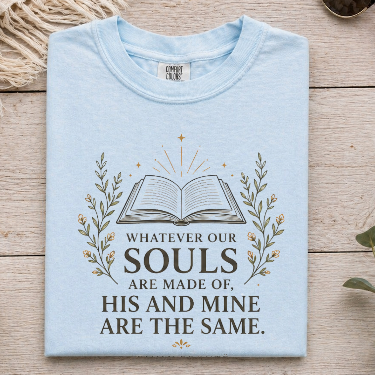 Whatever our souls are made of...Emily Bronthë