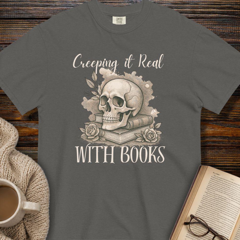 Creeping it real with Books dark T-shirt
