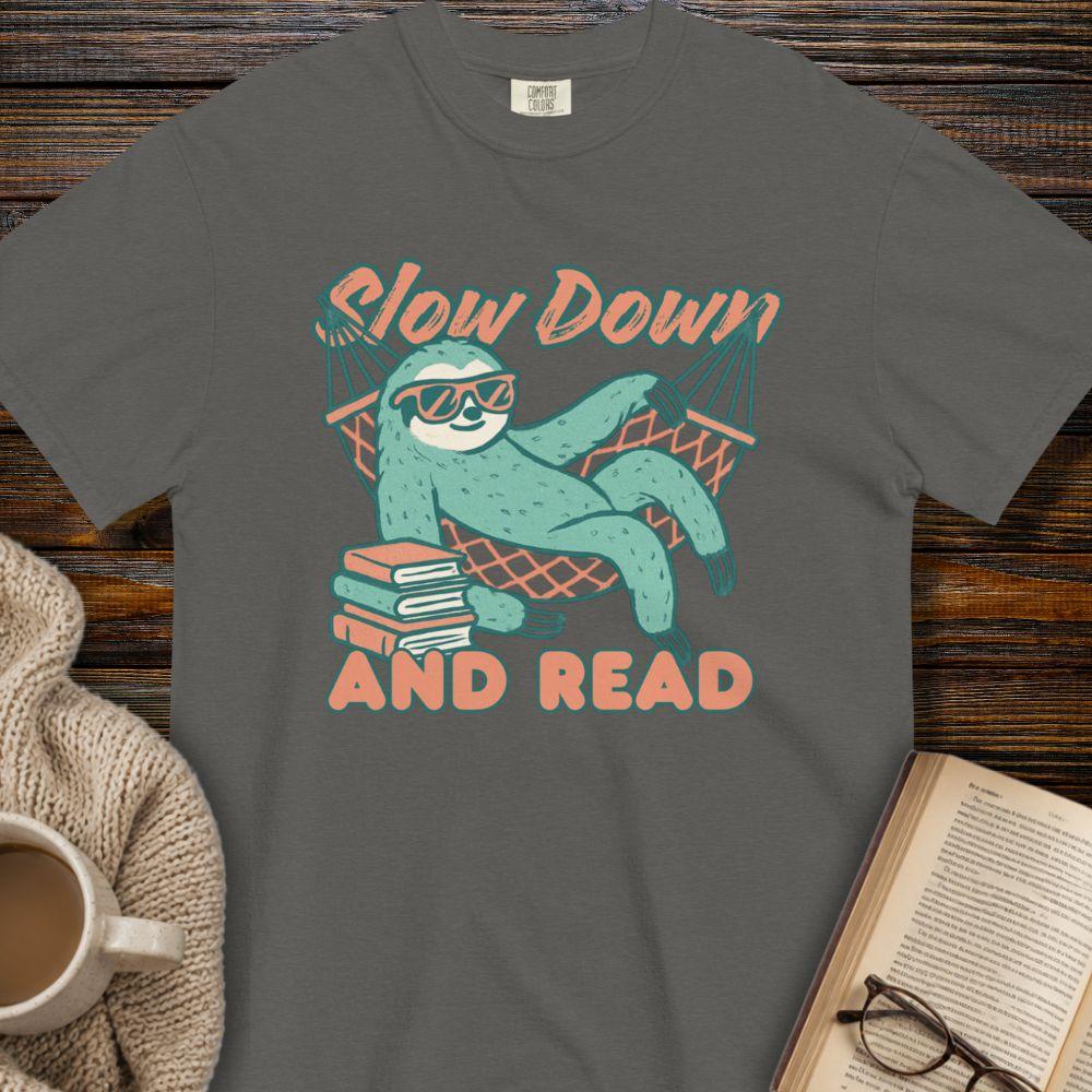 Slow down and read sloth T-shirt