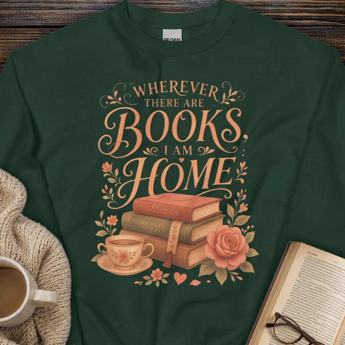 Where Ever There Are Books Sweatshirt