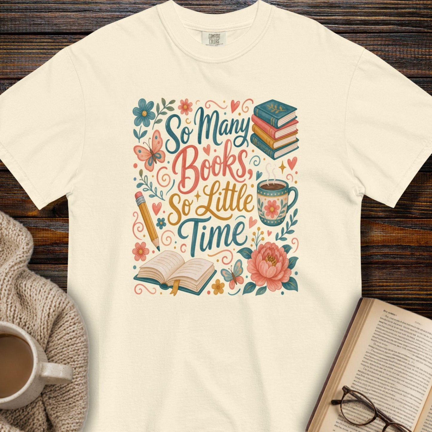 So many books, so little time floral T-shirt