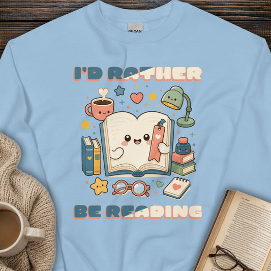 Rather Be Reading Sweatshirt