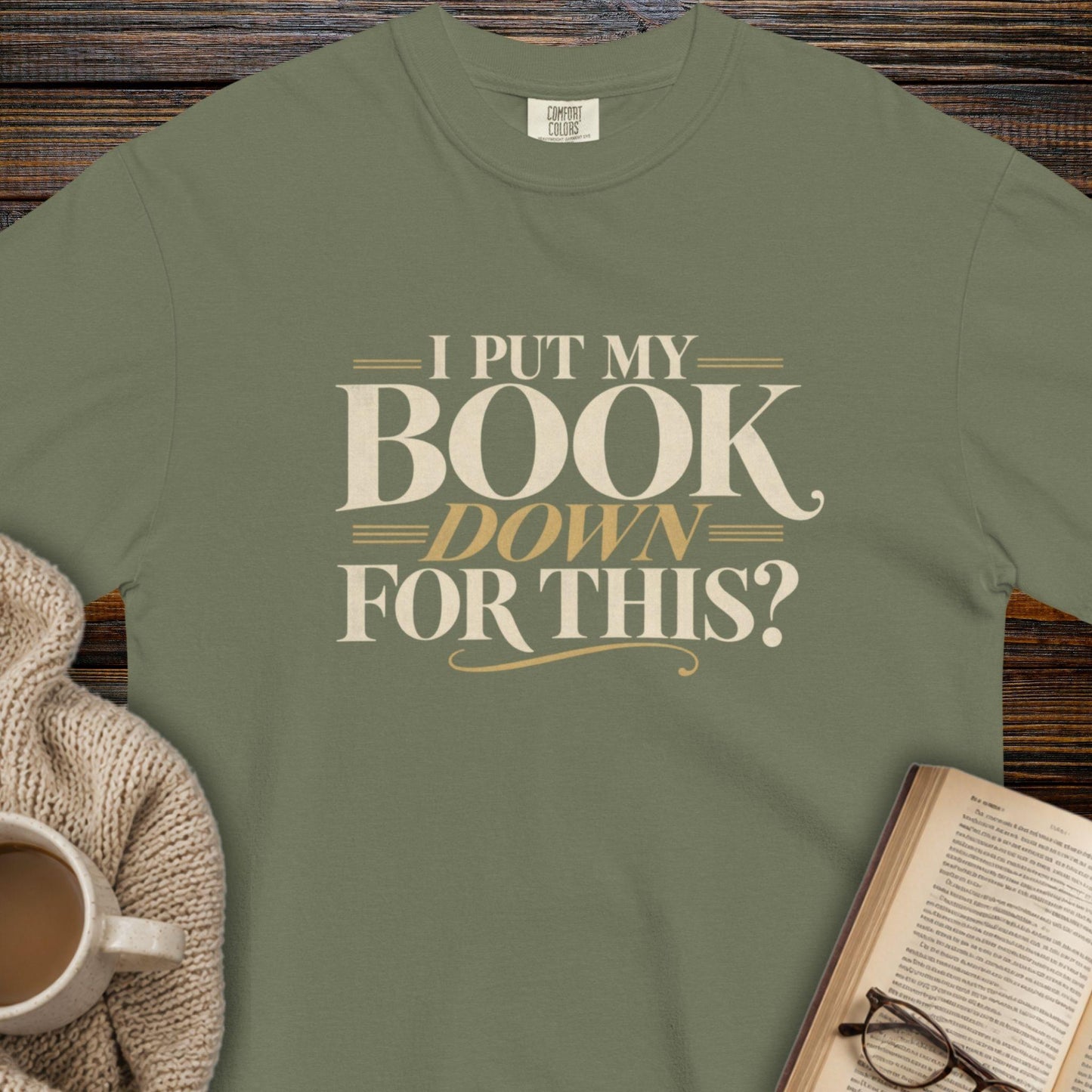 I put my book down T-shirt