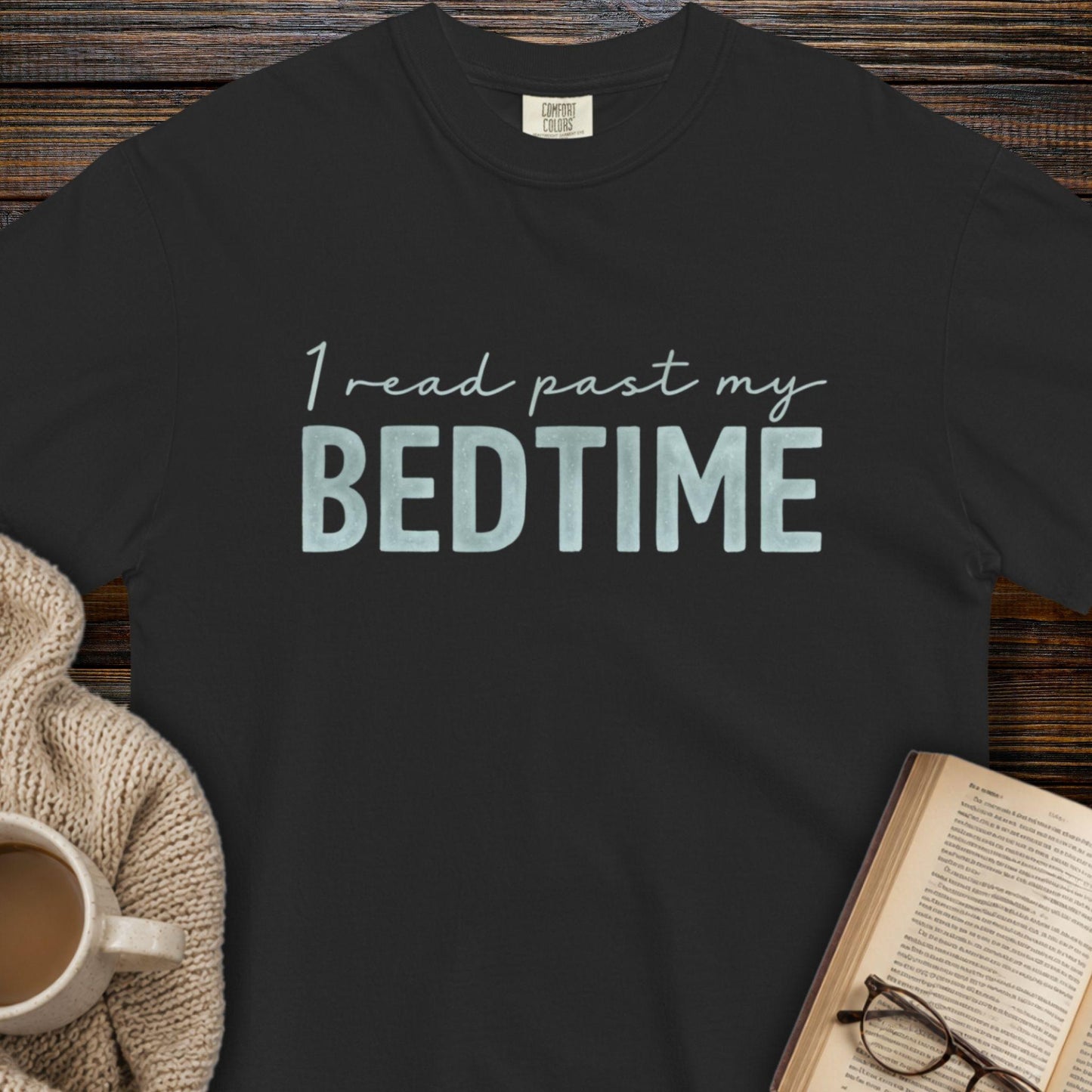 I read past my bedtime T-shirt