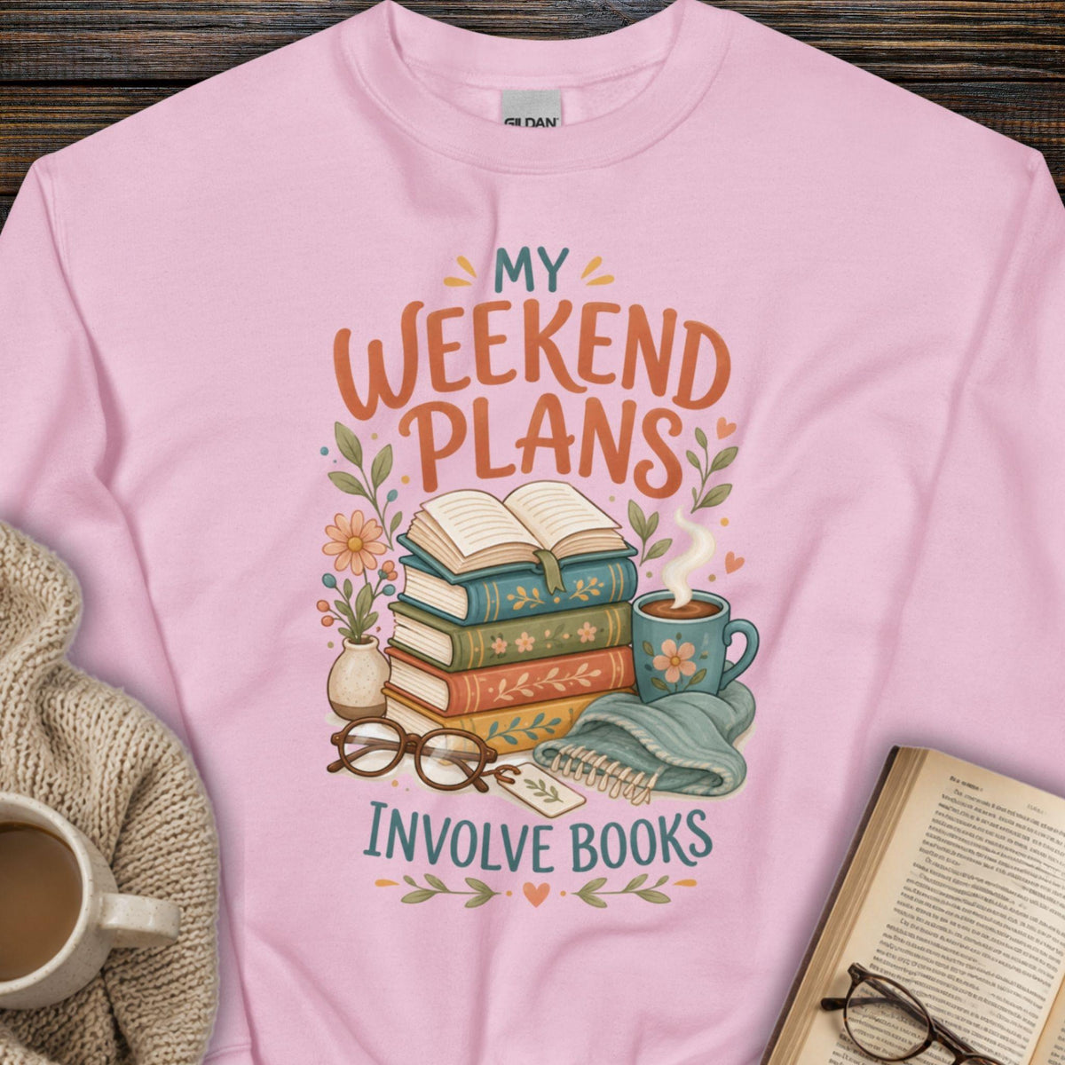 My Weekend Plans Involve Books Sweatshirt