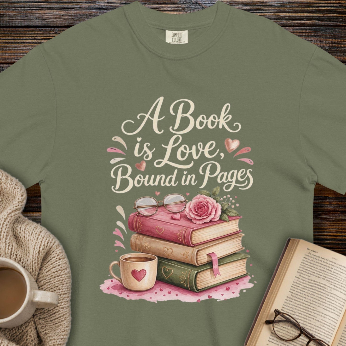 "A Book is Love Bound in Pages" — Literary T-Shirt