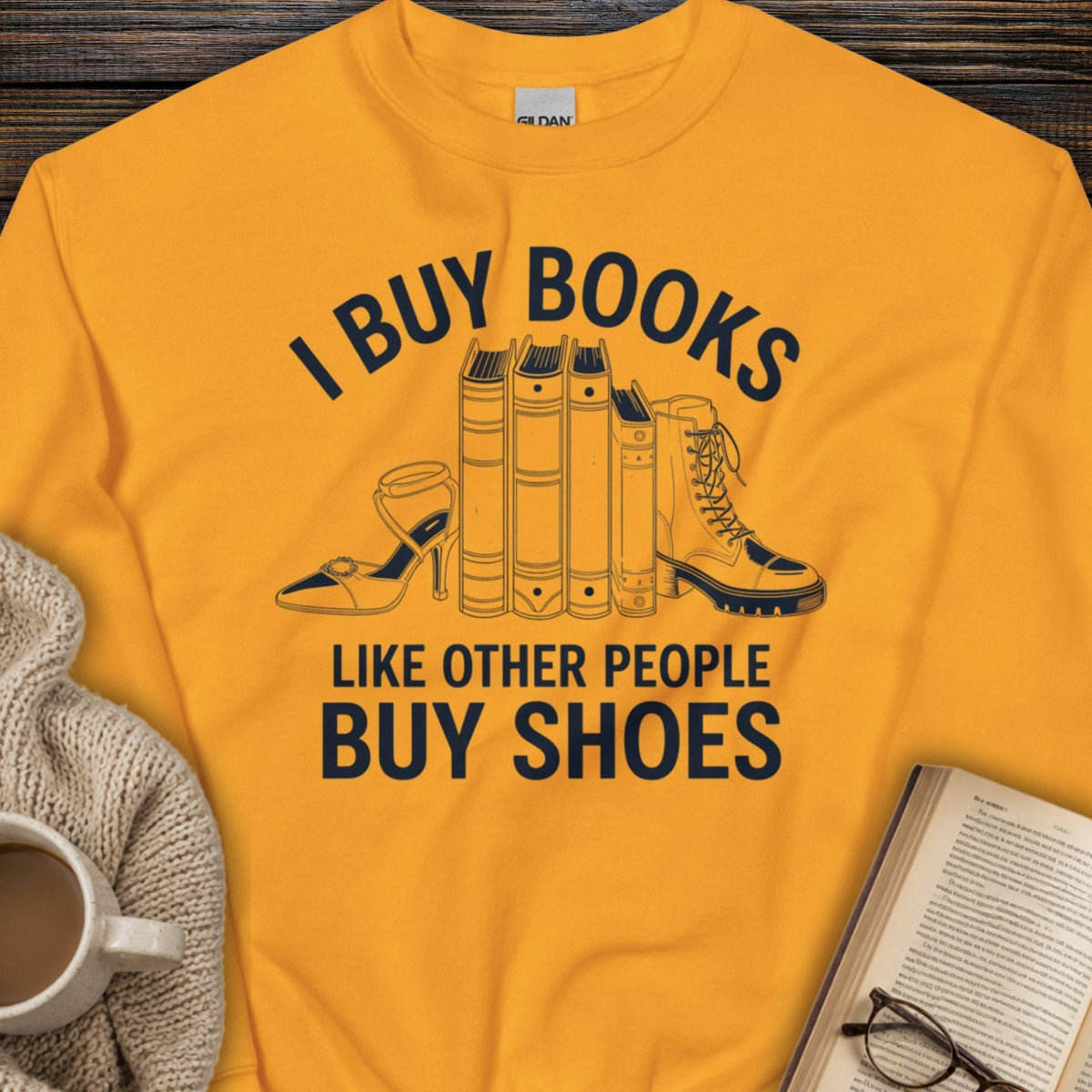 I Buy Books Like Shoes Sweatshirt