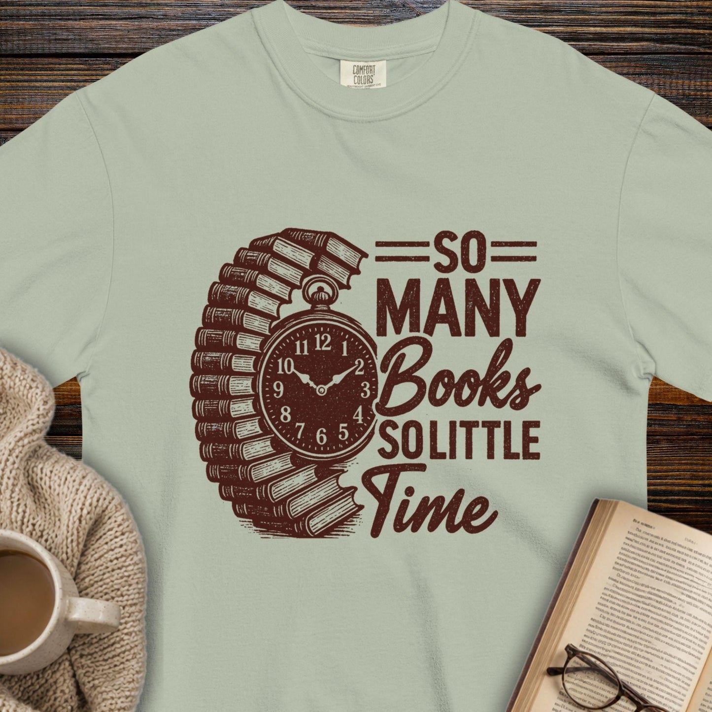 So many books, so little time T-shirt