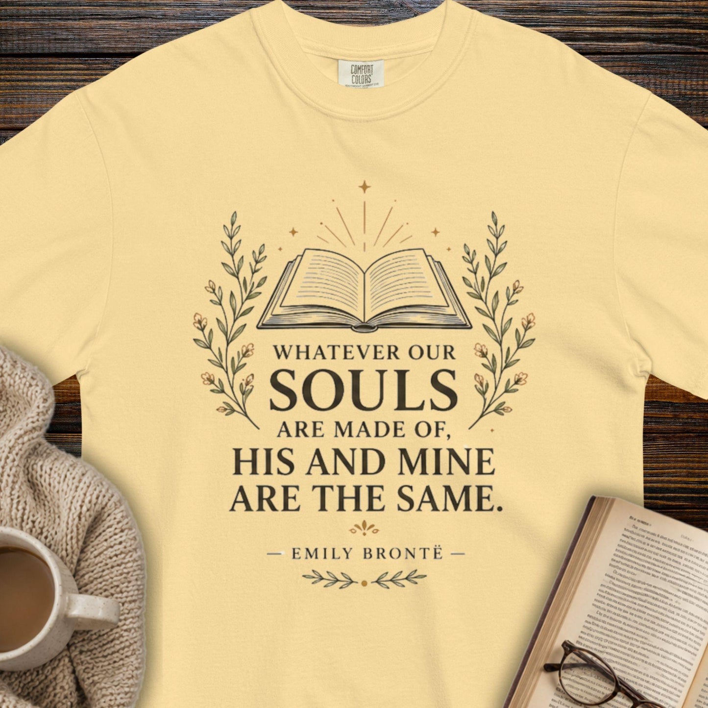 "Whatever Our Souls Are Made Of" T-Shirt