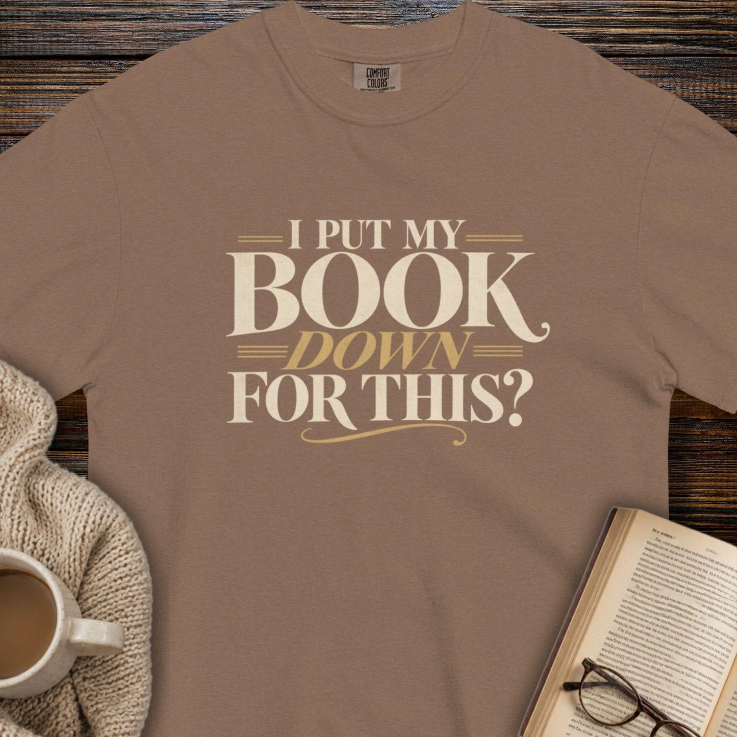 I put my book down T-shirt