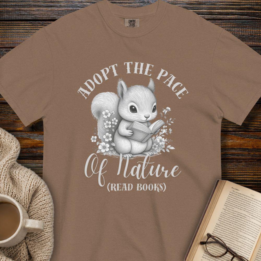 Adopt the pace of nature: Read Books T-shirt