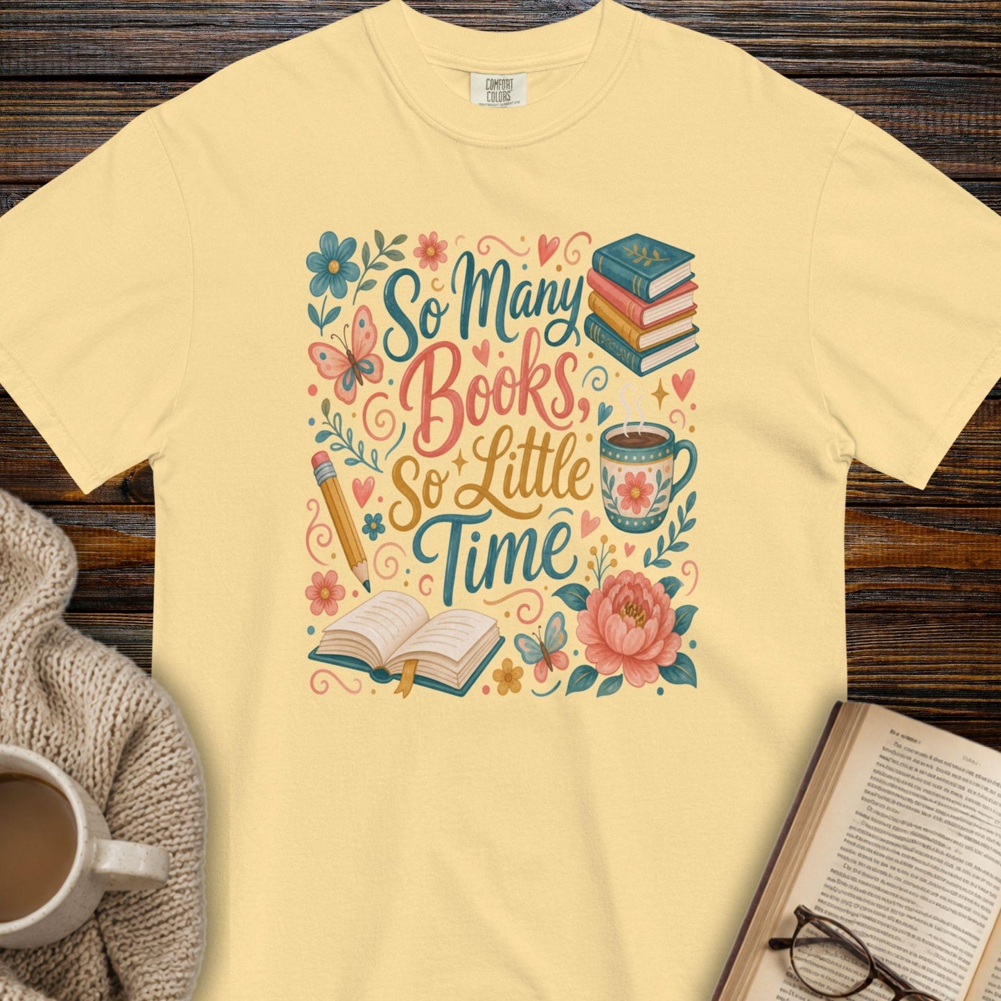 So many books, so little time floral T-shirt