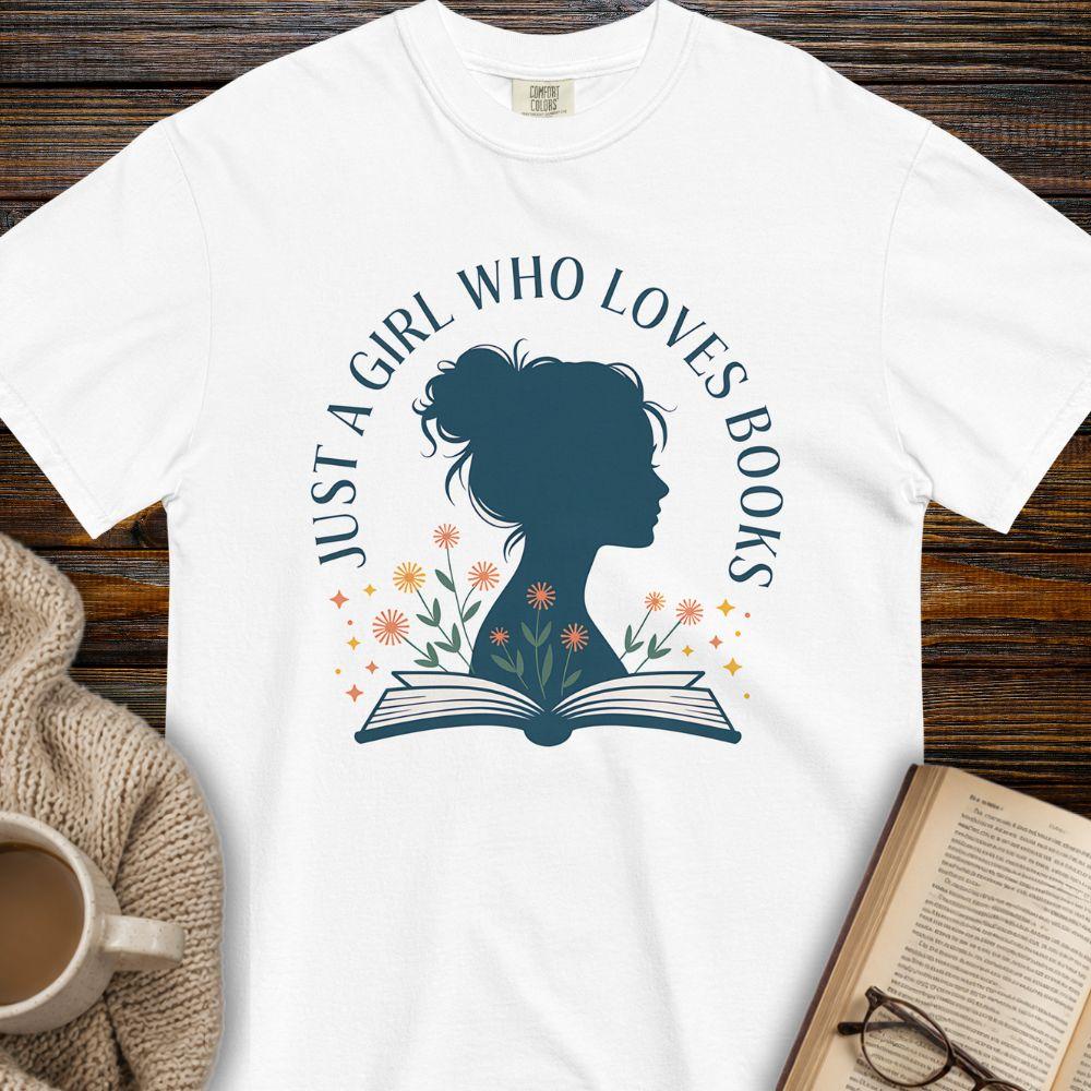 Just a girl who loves books T-shirt
