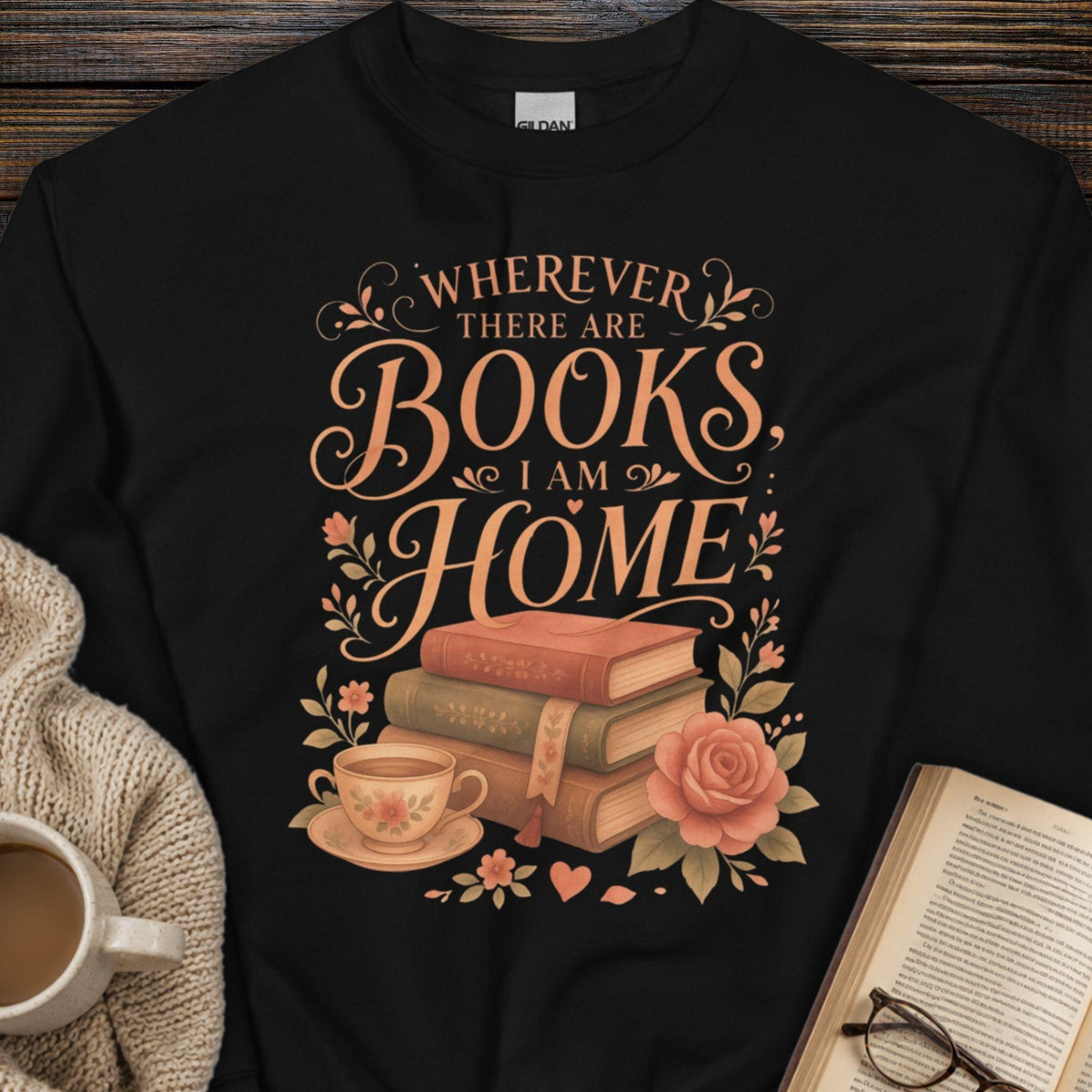 Where Ever There Are Books Sweatshirt