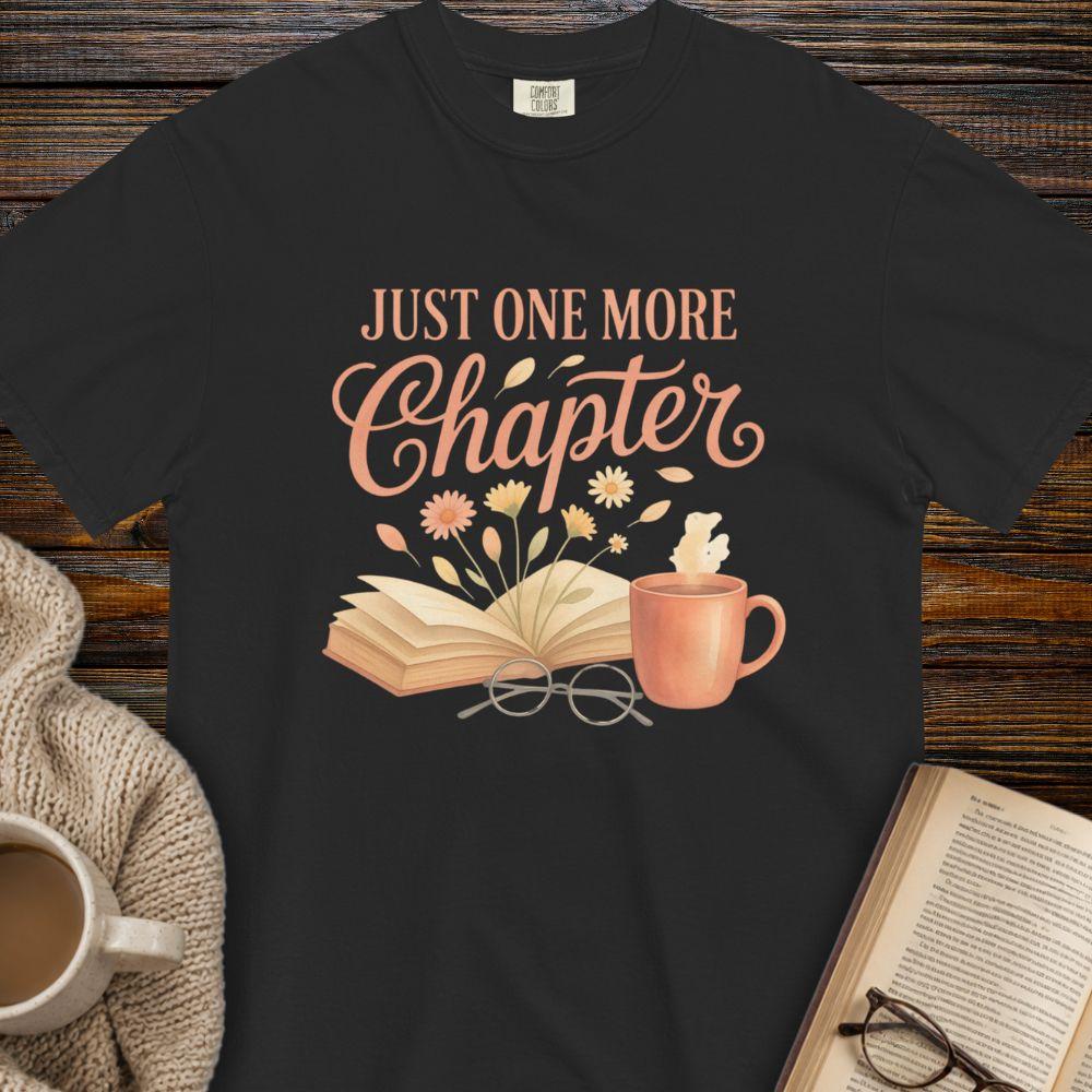 Just one more chapter T-shirt