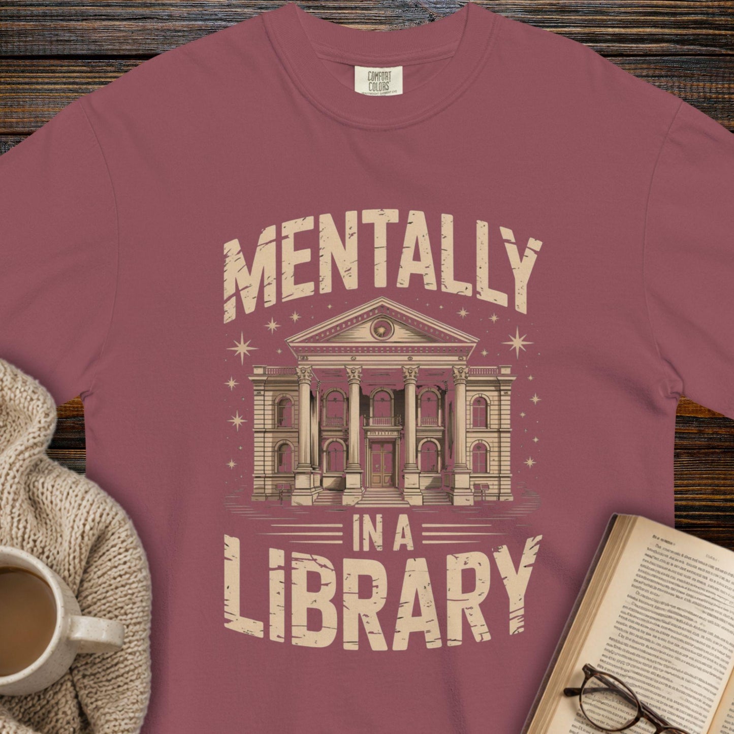 Mentally in a library T-shirt