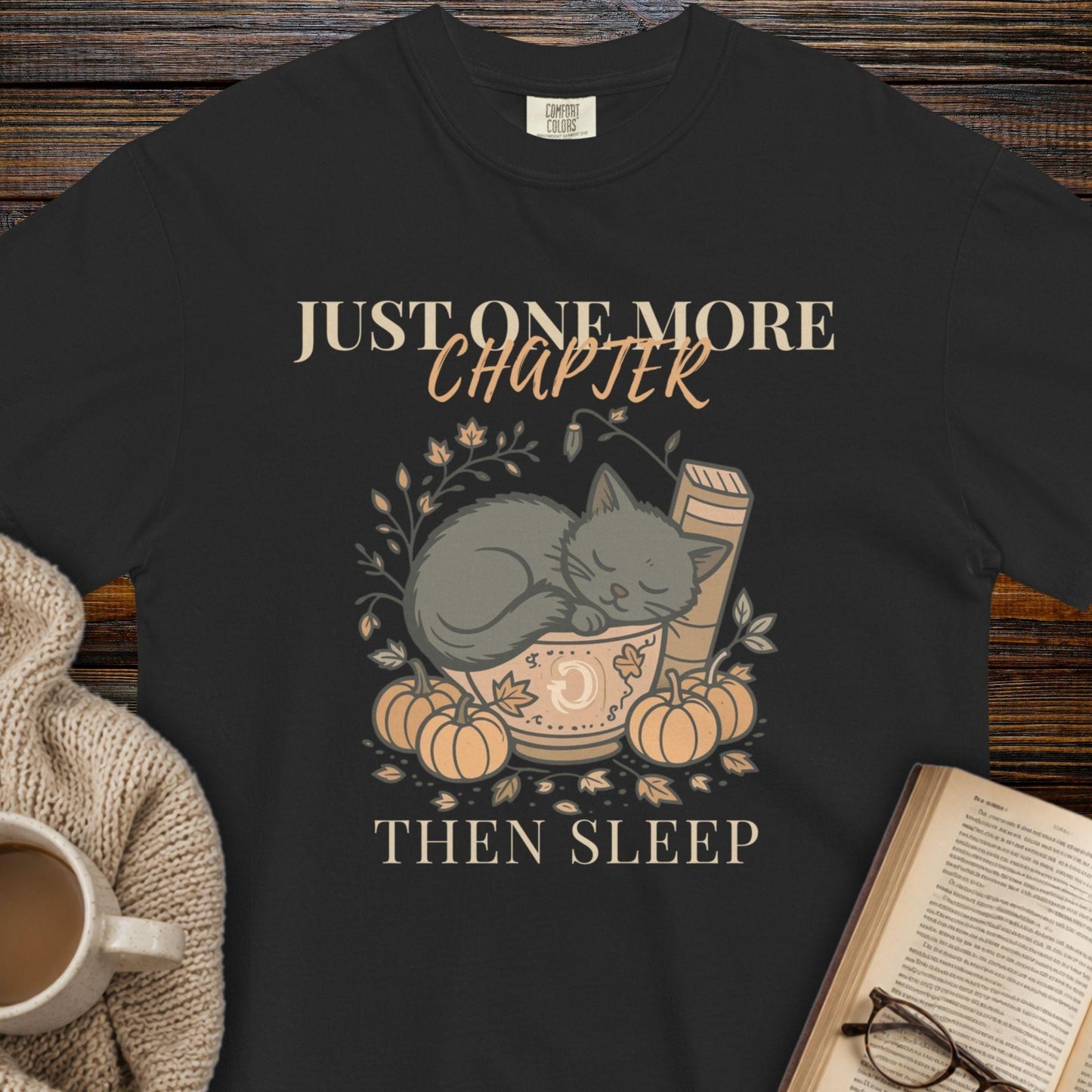 Just One More Chapter... T-Shirt