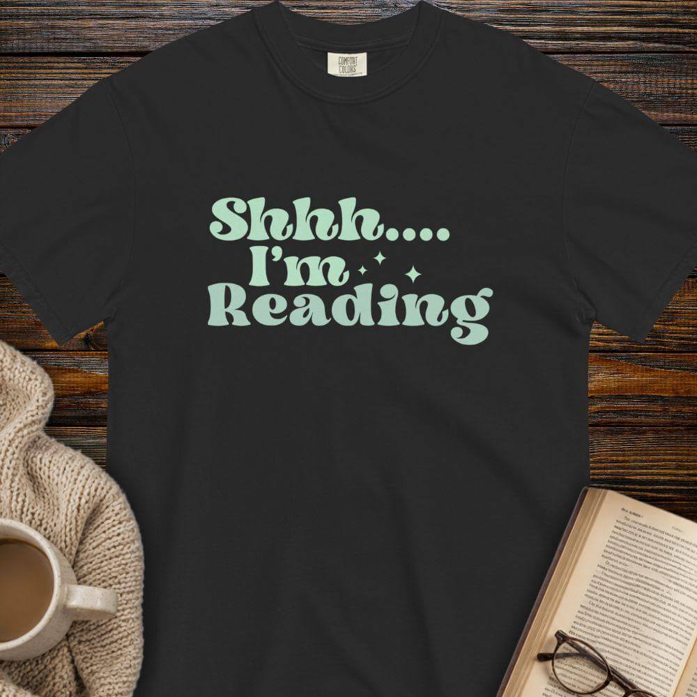 Shh...I'm reading T-shirt