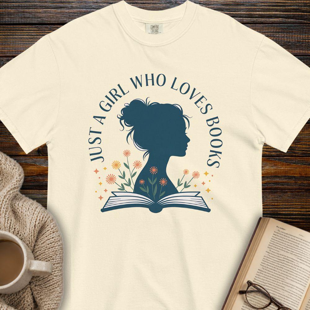 Just a girl who loves books T-shirt