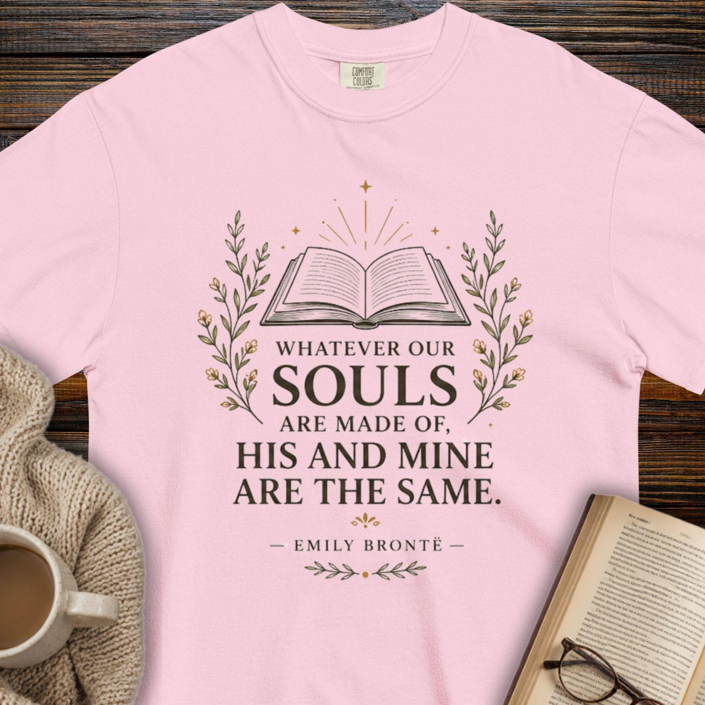 "Whatever Our Souls Are Made Of" T-Shirt