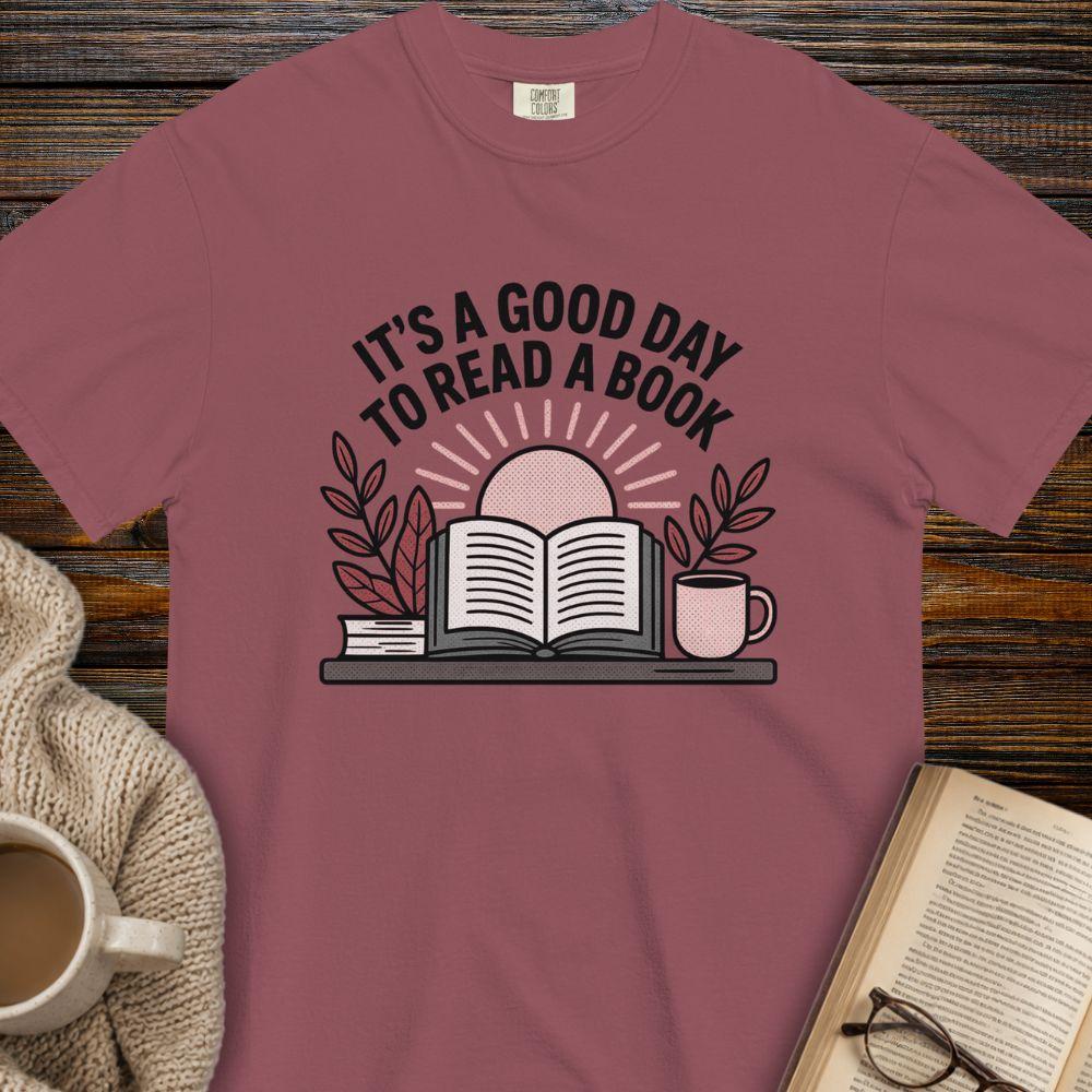 It's a good day to read a book T-shirt