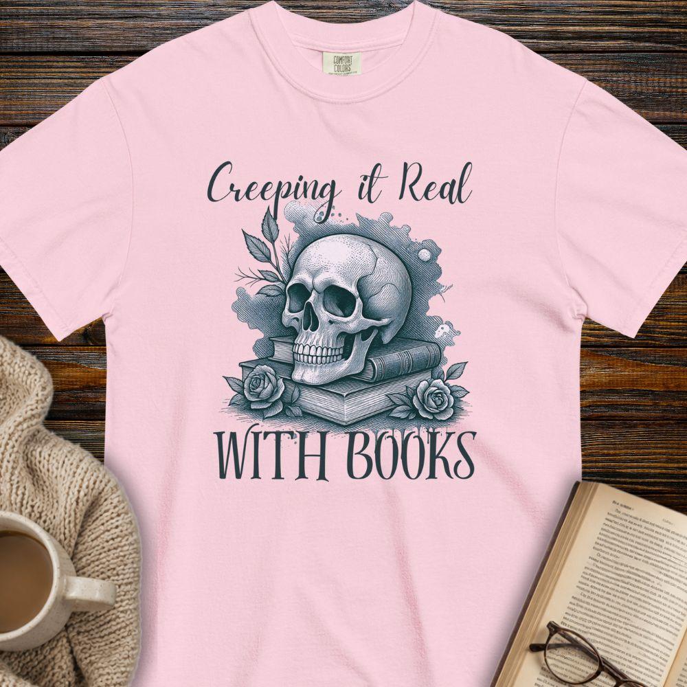 Creeping it real with Books light T-shirt