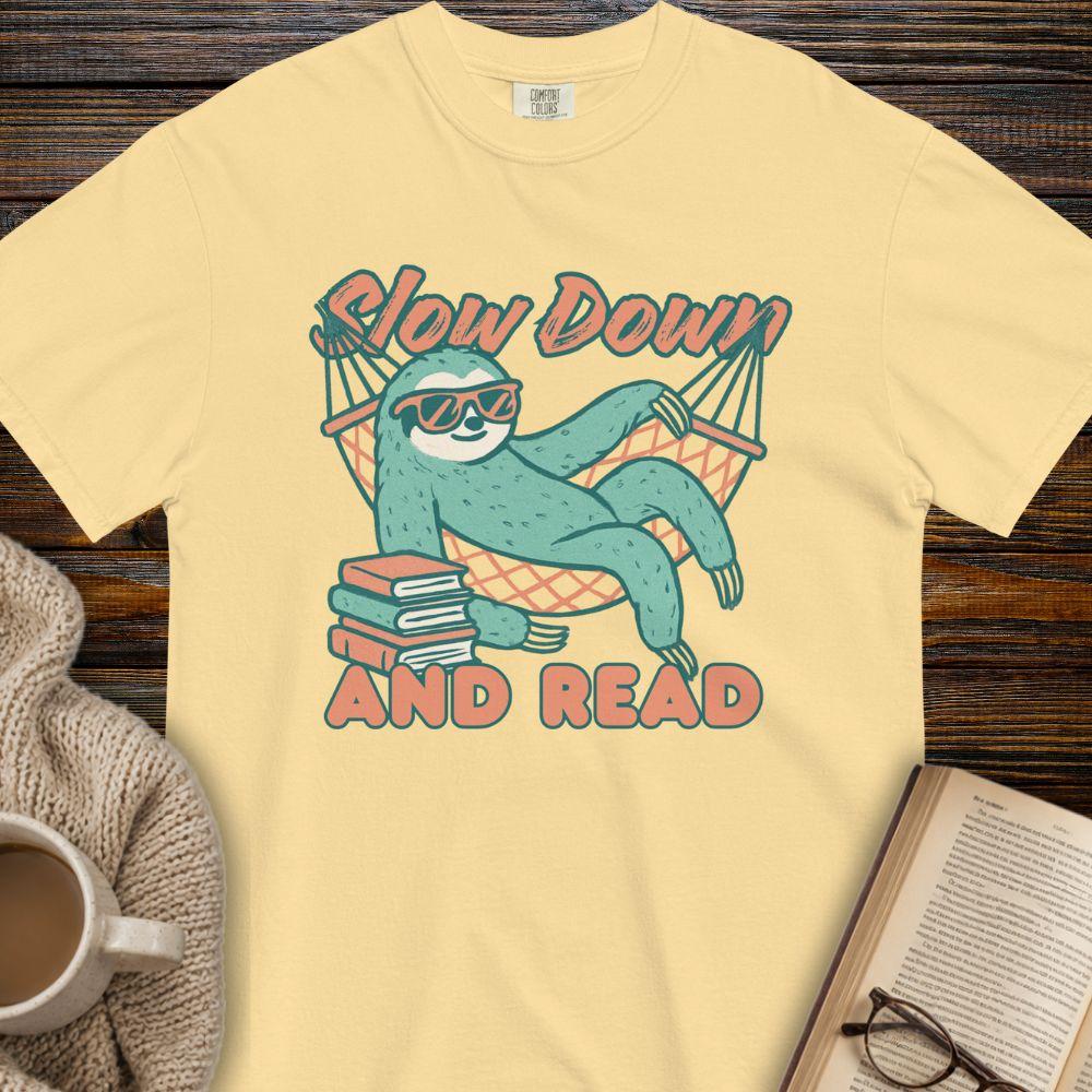 Slow down and read sloth T-shirt