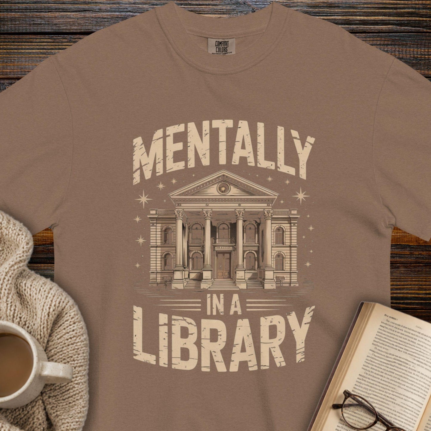 Mentally in a library T-shirt