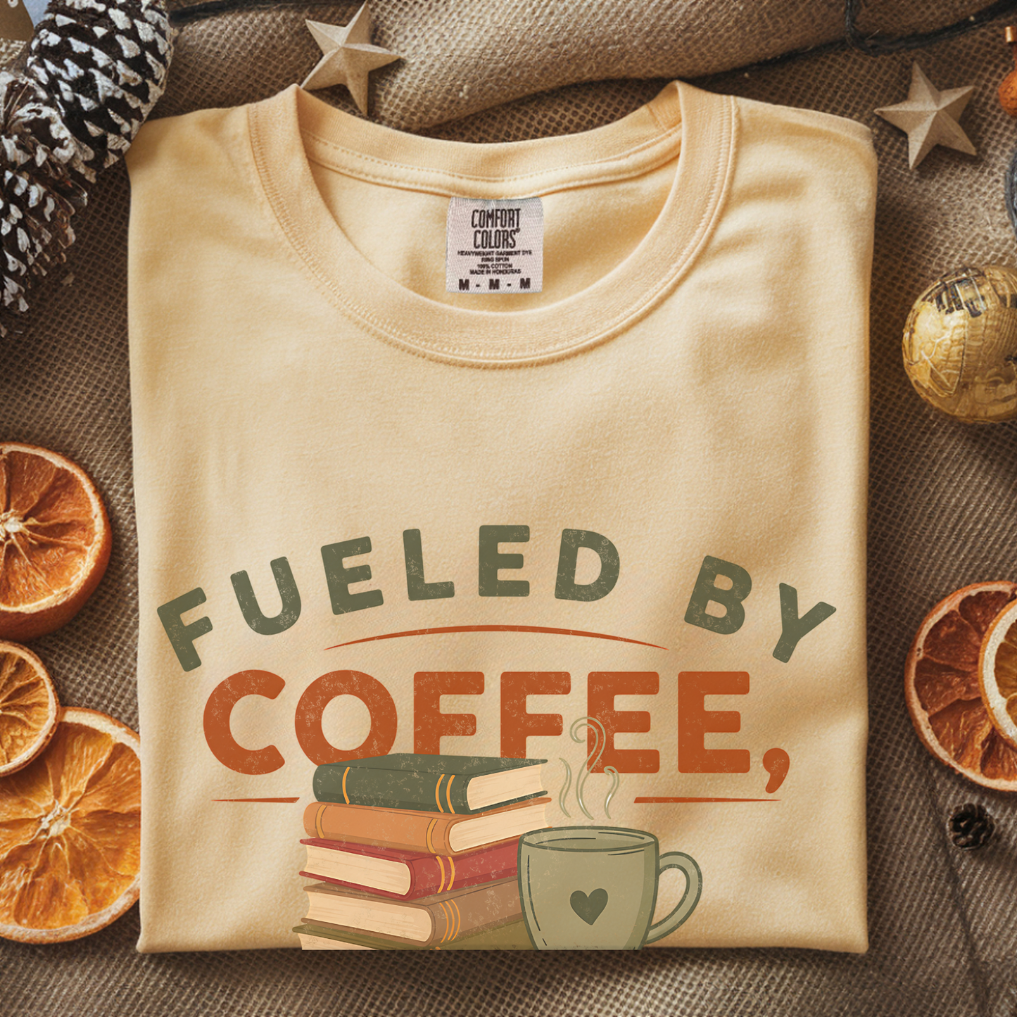 fueled by coffee, books and the audicity to teach 30 kids shirt