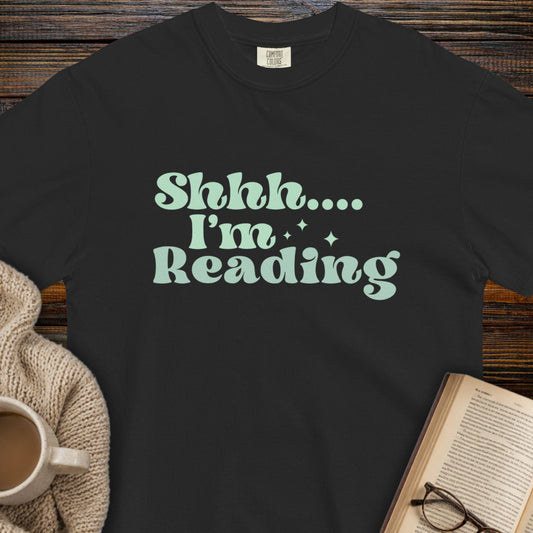 Shh...I'm reading T-shirt