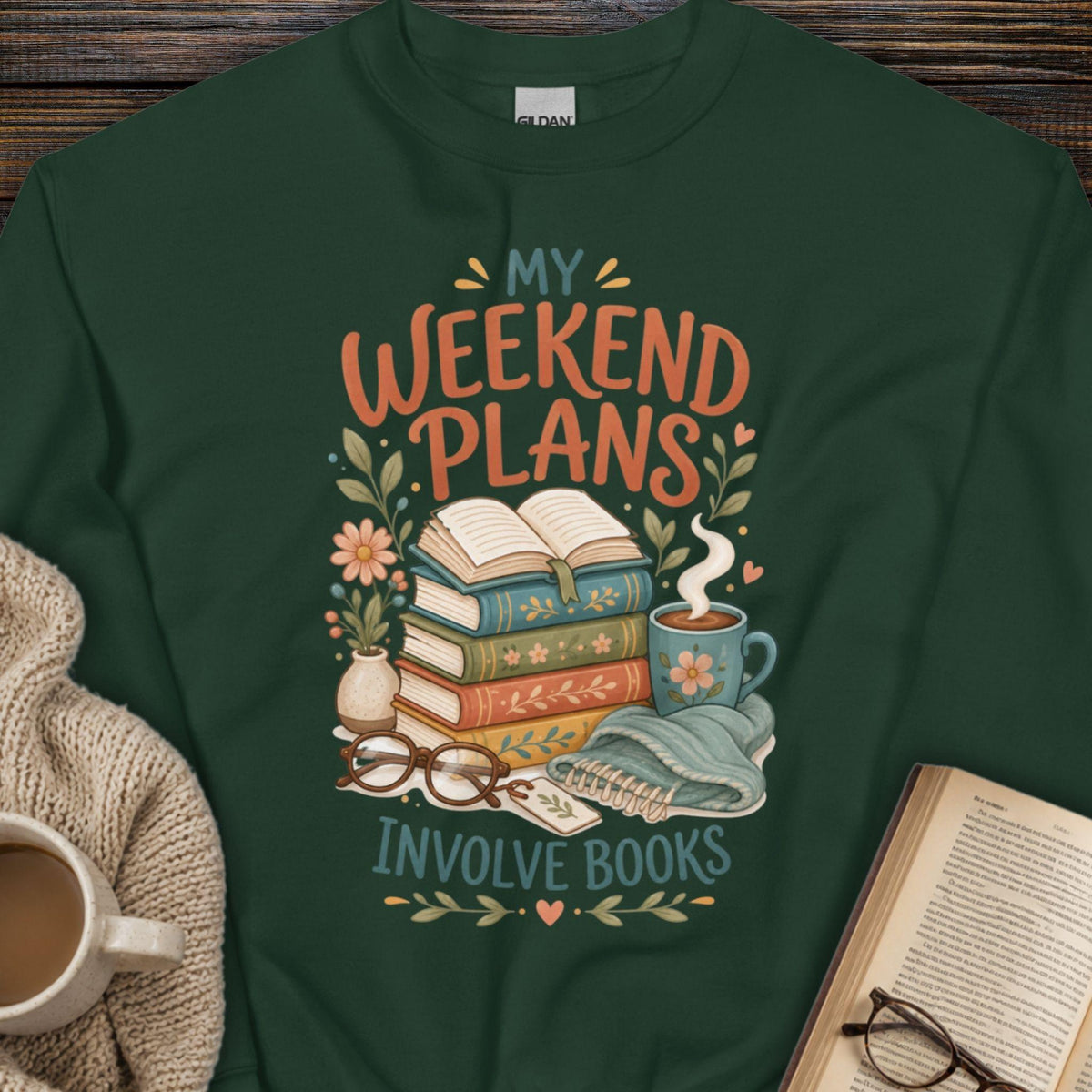 My Weekend Plans Involve Books Sweatshirt