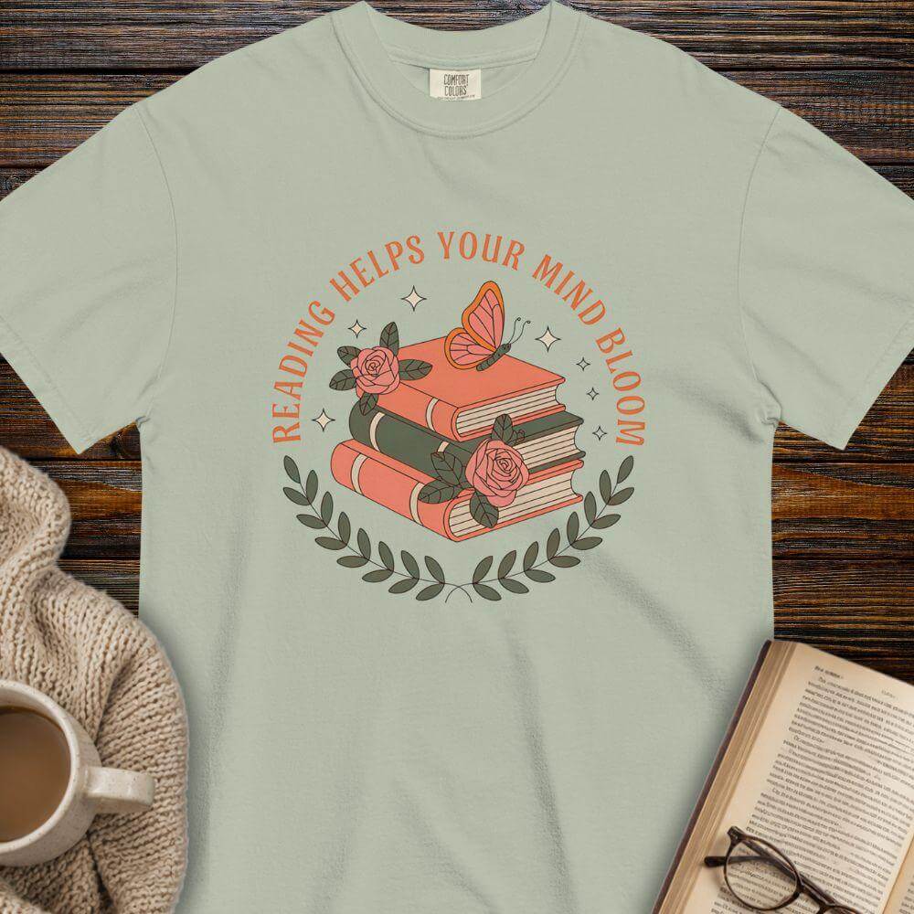 Reading helps make your mind bloom T-shirt