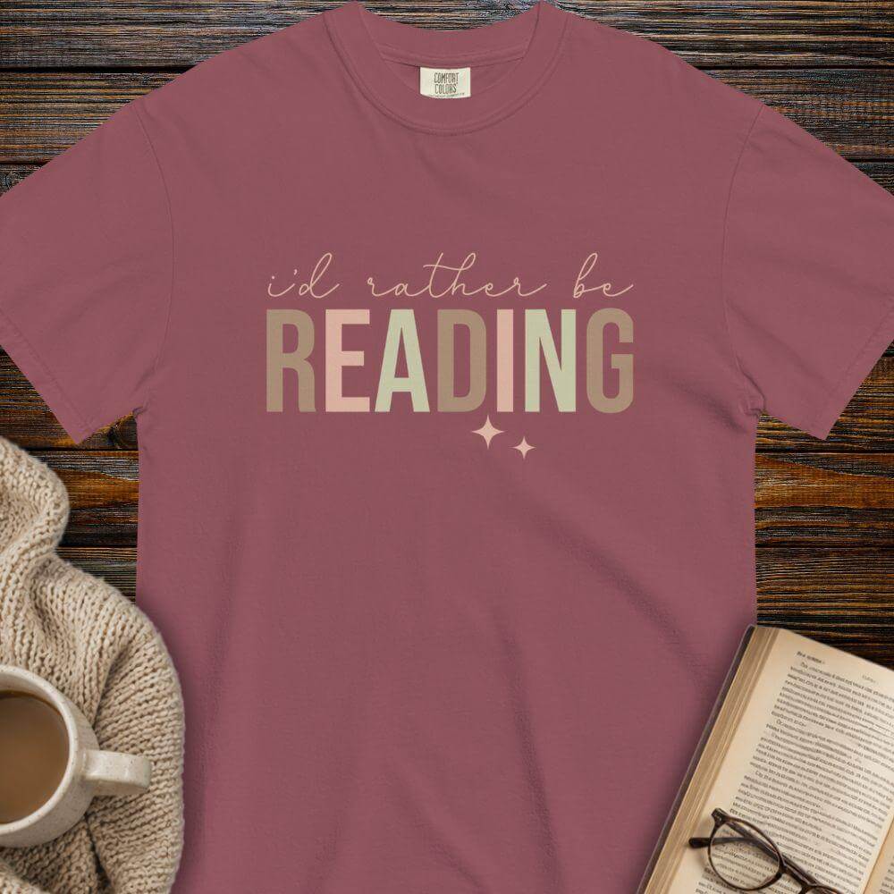 I'd rather be reading T-shirt