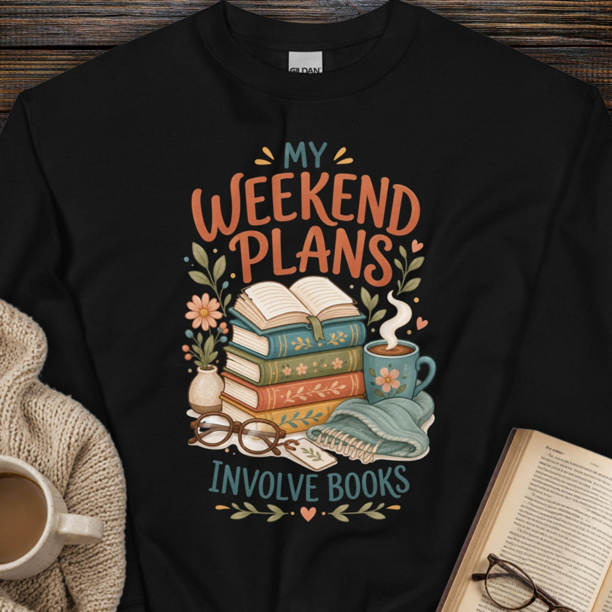 My Weekend Plans Involve Books Sweatshirt